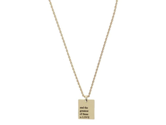 Shiny Gold Rectangle Plate with "and the greatest of these is LOVE" Necklace