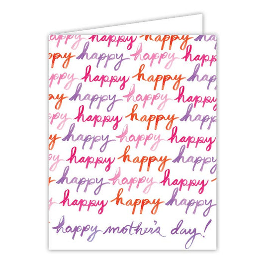 Happy Happy Happy…Mother's Day Greeting Card