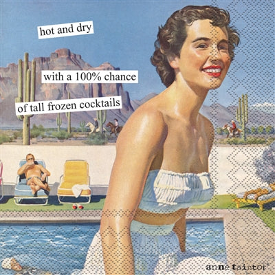 Anne Taintor- Hot And Dry Cocktail Napkins