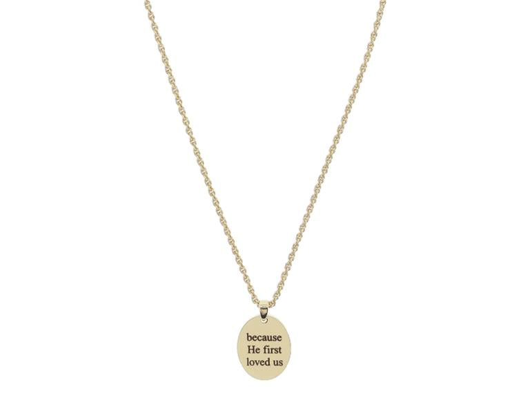 Shiny Gold Oval Plate with "because He first loved us" Necklace