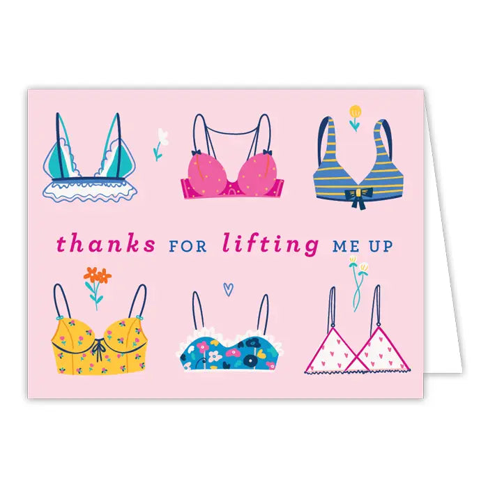 Thanks For Lifting Me Up Bra Assortment Greeting Card