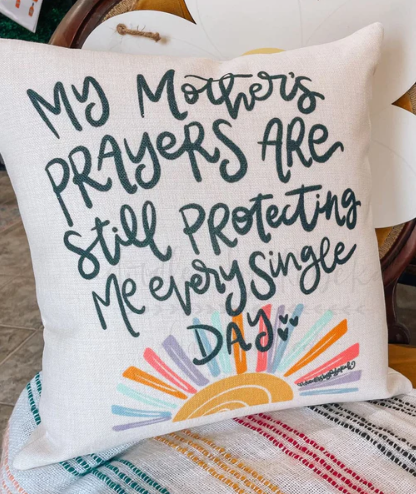 My Mother's Prayer Square Pillow