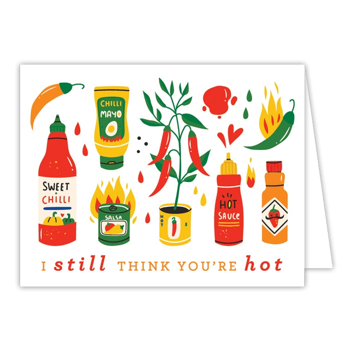 I Still Think You're Hot Greeting Card