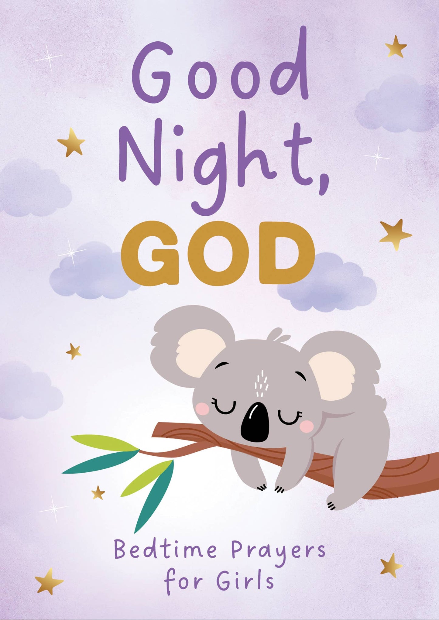 Good Night, God (girls) : Bedtime Prayers for Girls Book