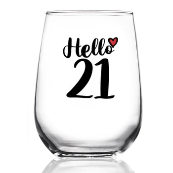 Hello 21 Birthday Wine Glass