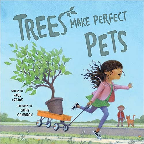 Trees Make Perfect Pets hardcover