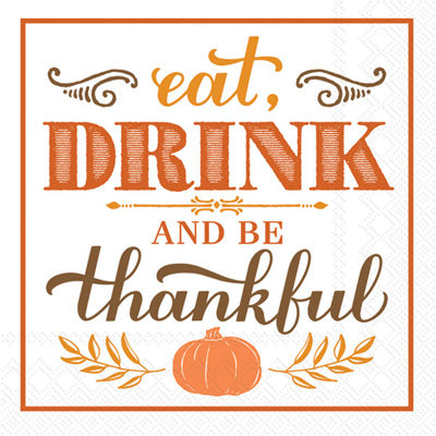 Eat Drink Be Thankful Cocktail Napkins