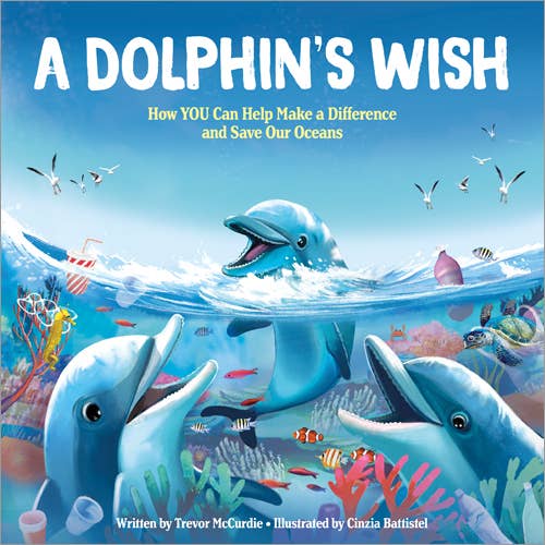 Dolphin's Wish, A Hardcover