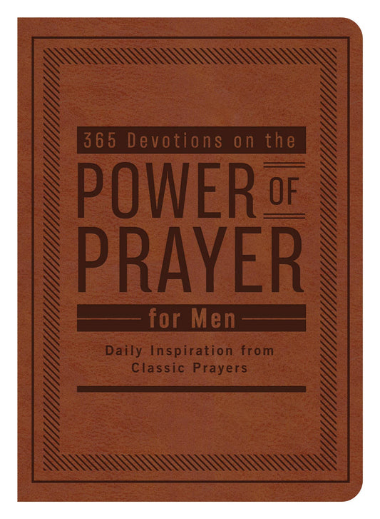 365 Devotions on the Power of Prayer for Men Book