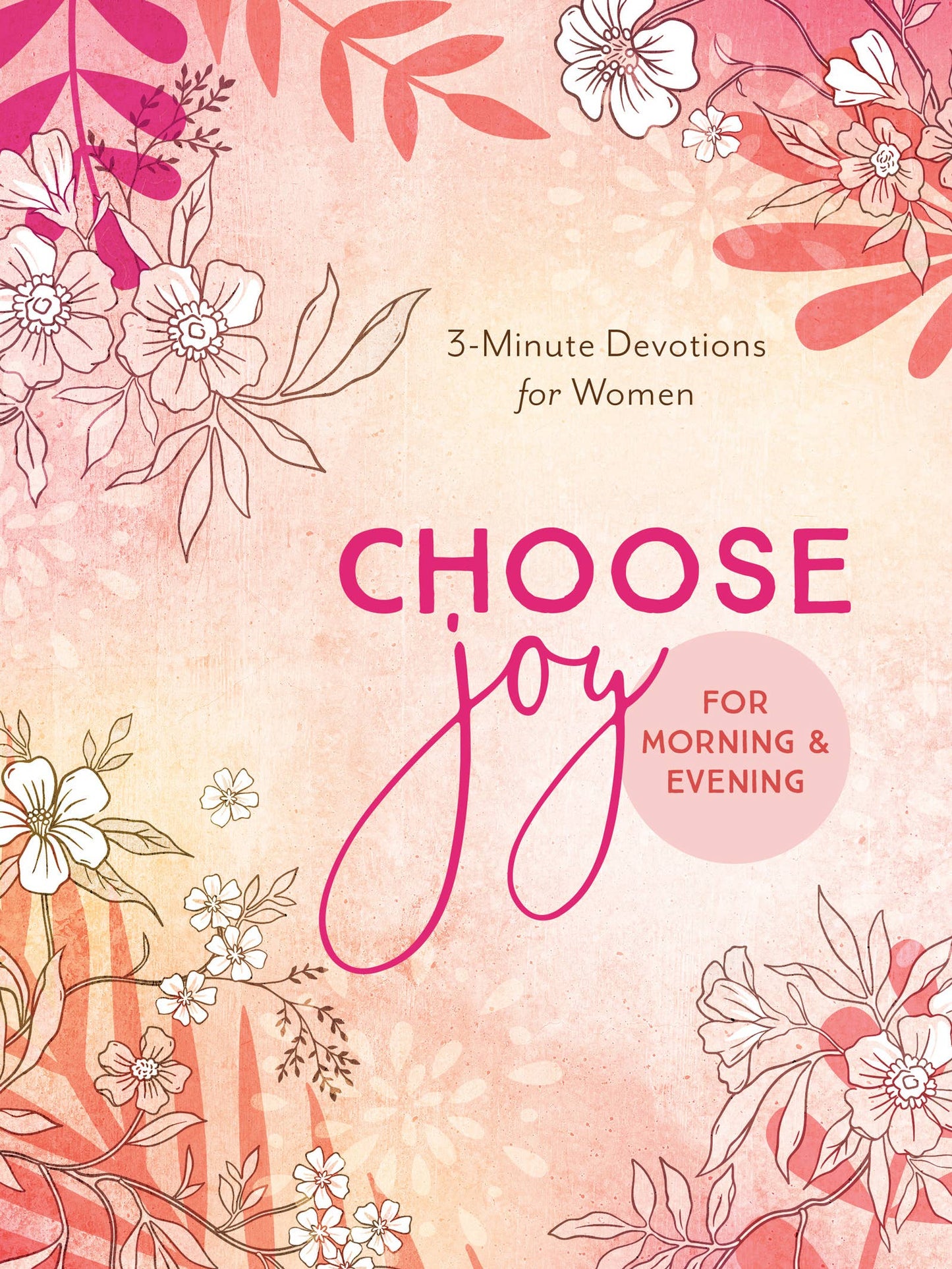 Choose Joy for Morning and Evening Book