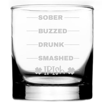 Sober Buzzed Drunk Smashed Irish Whiskey Glass